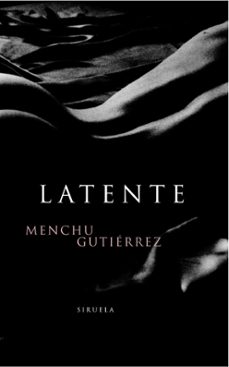 latente-menchu gutierrez lopez-9788478446452