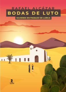 bodas de luto (mujeres en paisaje de lorca) (ebook)-rafael alcazar-9788478988952