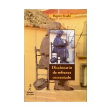 diccionario de refranes comentado-regino etxabe-9788479604752