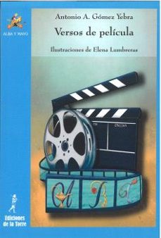 versos de película-antonio a. gomez yebra-9788479608552