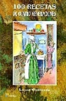 100 recetas de cuatro generaciones-9788480914352