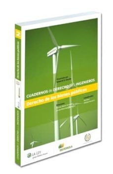cuadernos de derecho para ingenieros: derecho de los bienes publi cos (ii)-9788481262452