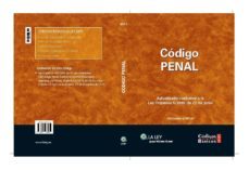 codigo penal (edicion diciembre 2010) (ley organica 10/1995, de 2 3 de noviembre, del codigo penal. contiene las modificaciones operadas por la ley organica 5/2010, de 22 de junio)-9788481267952