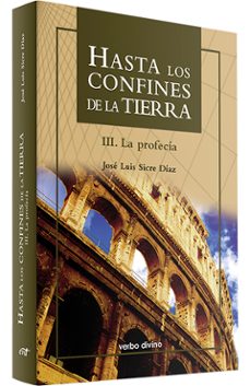 hasta los confines de la tierra. parte iii-jose luis sicre-9788481697452