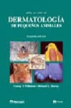 texto y atlas de dermatologia de pequeños animales-richard g. harvey-9788481741452
