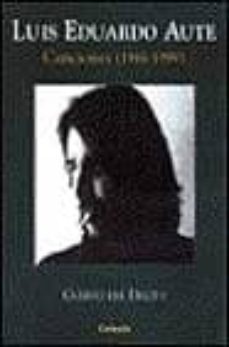 canciones (1966-1999)-luis eduardo aute-9788482112152