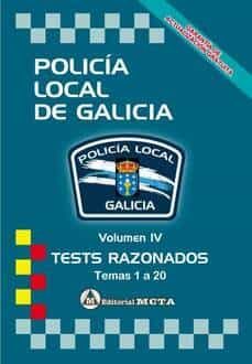 policía local de galicia volumen iv: tests (temas 1 a 20) nueva edicion mayo 2022 - programa oficial de ingreso escala     basica-manuel segura ruiz-9788482196152