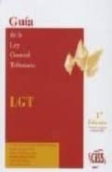 guia de la ley general tributaria (lgt)-carlos j. cervantes sanchez r.-9788482354552