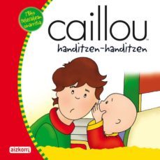 caillou handitzen-handitzen-jeanne verhoye millet-9788482635552