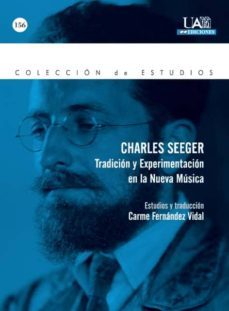 charles seeger tradicion y experimentacion en la nueva musica-charles seeger-9788483443552