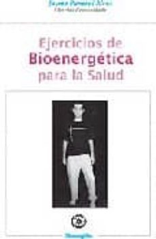 ejercicios de bioenergetica para la salud-jayme panerai alves-9788483520352
