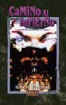 camino del infierno-robert weinberg-9788484214052
