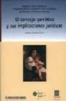 el consejo genetico y sus implicaciones juridicas-9788484443452