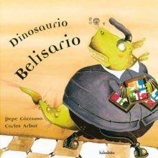 dinosaurio belisario (gallego)-carles arbat-pepe caccamo-9788484640752