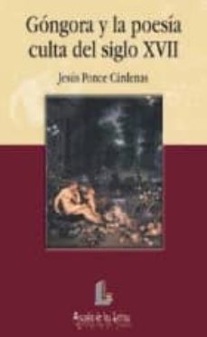gongora y la poesia culta del siglo xvii-9788484830252