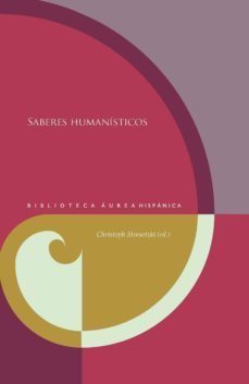 saberes humanisticos-christoph (ed.) strosetzki-9788484898252