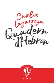 quadern d hebron-carlos pujol lagarriga-9788487023552