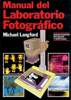 manual del laboratorio fotografico (3ª ed.)-9788487756252