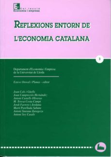 reflexions entorn de l economia catalana-esteve oroval planas-9788488645852