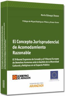 el concepto jurisprudencial de acomodamiento razonable-maria elosegui-9788490144152