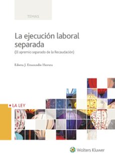 la ejecucion laboral separada-edorta j. etxarandio herrera-9788490205952