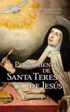 pensamientos de santa teresa de jesus-longinos solana-9788490231852