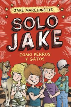 como perros y gatos (solo jake 2)-9788490434352