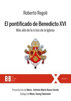 el pontificado de benedicto xvi (ebook)-9788490558652