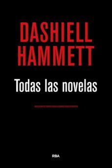 todas las novelas (hammett)-dashiell hammett-9788490567852