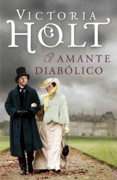 el amante diabolico (ebook)-victoria holt-9788490622452