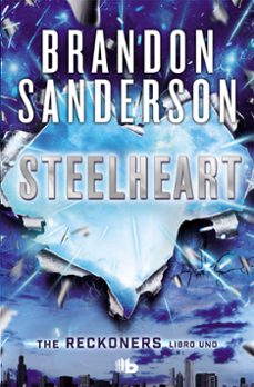 steelheart (serie reckoners vol. i)-brandon sanderson-9788490700952