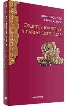 escritos joanicos y cartas catolicas-xavier alegre santamaria-josep oriol tuñi vancells-9788490737552