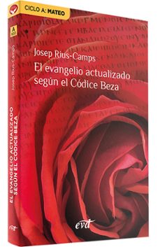 el evangelio actualizado segun el codice beza: ciclo a: mateo-9788490738252
