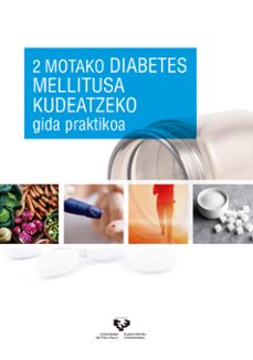 2 motako diabetes mellitusa kudeatzeko gida praktikoa-jose contreras gilbert-alfredo fernanez quintela-9788490827352