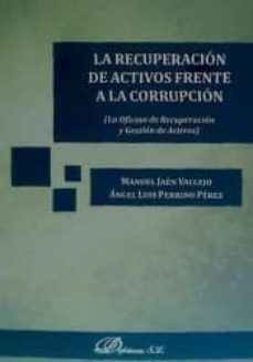 la recuperacion de activos frente a la corrupcion-9788490856352