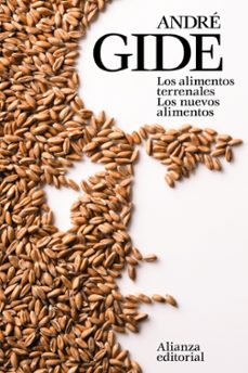 los alimentos terrenales. los nuevos alimentos-andre gide-9788491041252