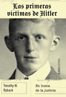 las primeras victimas de hitler: en busca de justicia-9788491042952