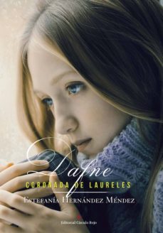 dafne, coronada de laureles (ebook)-estefania hernandez mendez-9788491156352