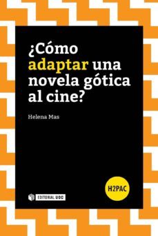 ¿como adaptar una novela gotica al cine? (ebook)-helena mas peypoch-9788491162452