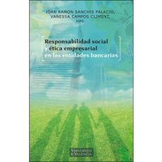 responsabilidad social y etica empresarial en las entidades banca rias-9788491330752