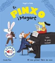en pinxo i mozart: llibre musical-magali le huche-9788491372752