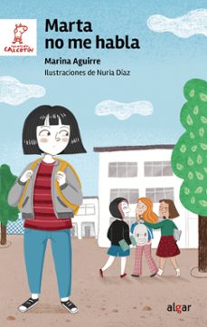 marta no me habla-marina aguirre-9788491428152