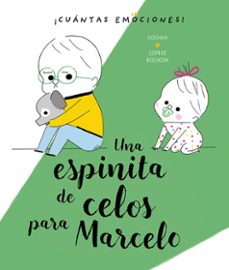 ¡cuantas emociones! una espinita de celos para marcelo-9788491453352