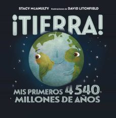 ¡tierra! mis primeros 4540 millones de años-9788491455752