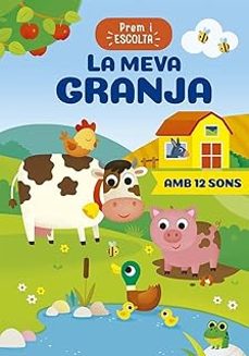 prem i escola - la meva granja-anna casalis-9788491458852