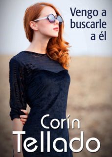 vengo a buscarle a el (ebook)-corin tellado-9788491625452