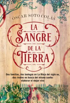la sangre de la tierra (ebook)-oscar soto colas-9788491646952
