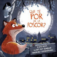 qui te por de la foscor? (contes)-9788491674252