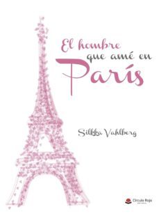 (i.b.d.) el hombre que ame en paris-silkka vahlberg-9788491839552