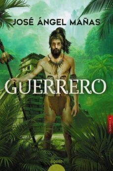 guerrero (ebook)-jose angel mañas-9788491898252